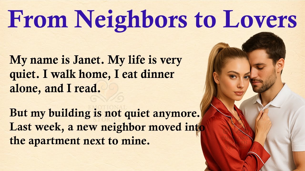 От соседей до любовников ✅ Эмоциональная история на английском языке (уровень A1/A2) ✅