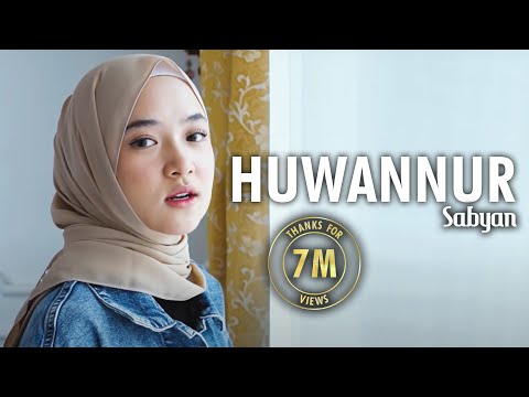 HUWANNUR ( هُوَ النُّوْرُ ) - SABYAN ( OFFICIAL MUSIC VIDEO )