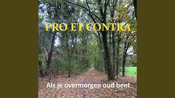 Als je overmorgen oud bent