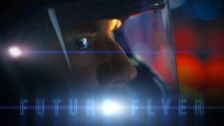 Future Flyer Film Score | Roberts Vlog #35