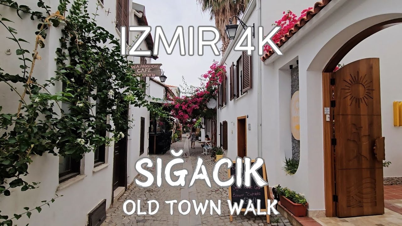 Sığacık 4K Walking Tour in Old Town in Seferihisar Izmir in June 2024 Sightseeing Street Walk Tour