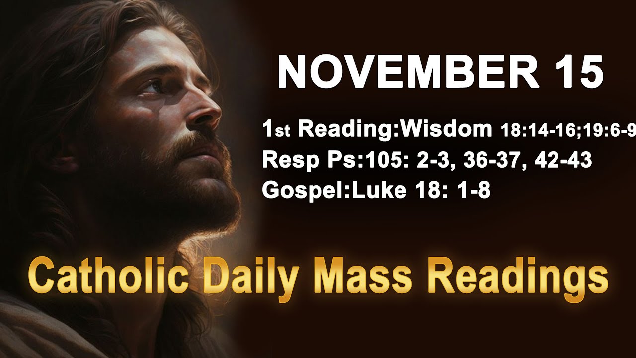 Чтения католической ежедневной мессы на сегодня, первую субботу, 15 ноября 2025 г.