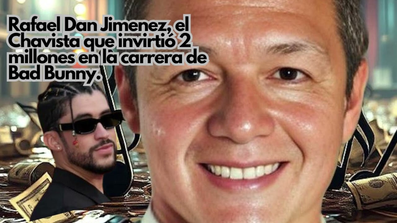Rafael Dan Jimenez, el Chavista que invirtió 2 millones en la carrera de Bad Bunny.