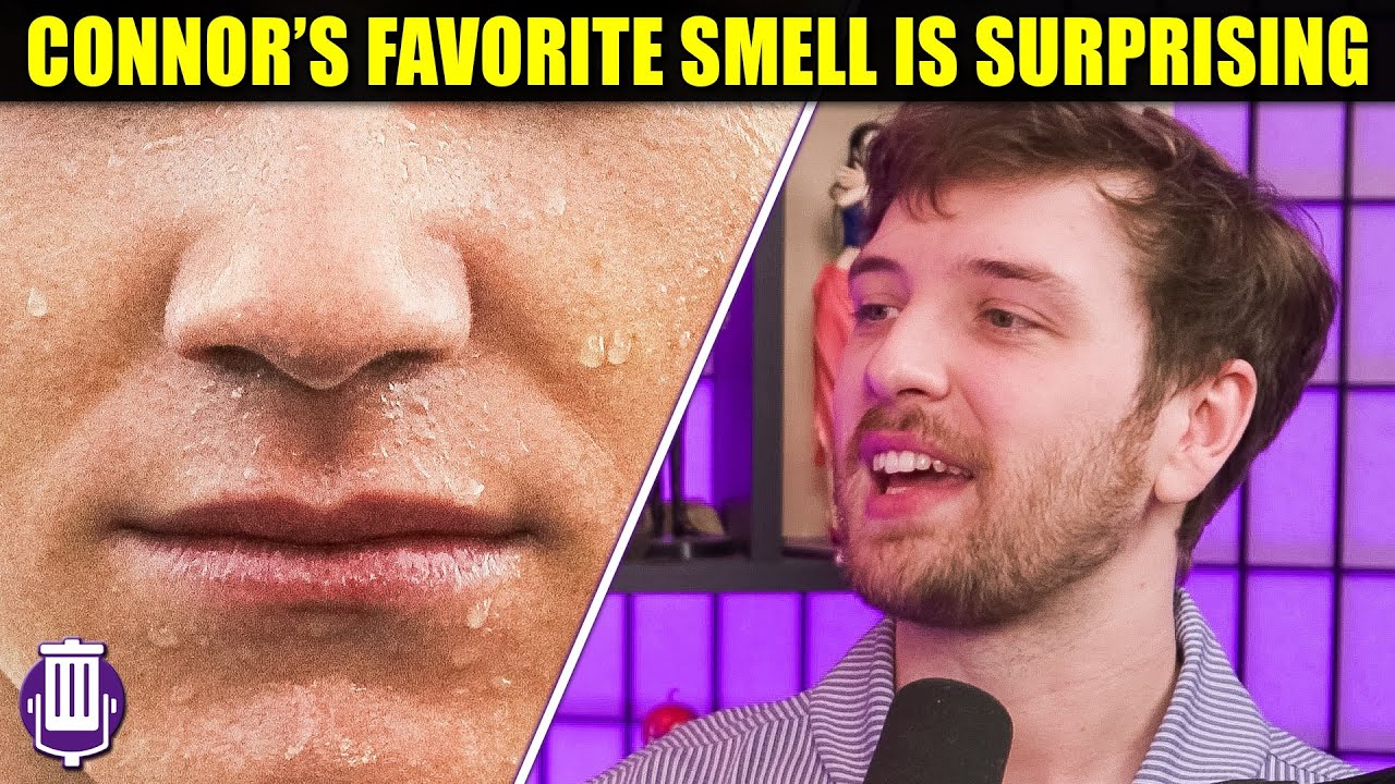 Connor's Favorite Smell Might Surprise You YouTube