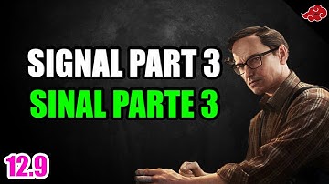 SIGNAL PART 3/SINAL PARTE 3 - Escape From Tarkov