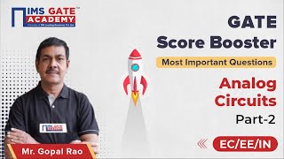 Analog Circuits - 2 for GATE 2023 | GATE Score Booster by Gopal Rao