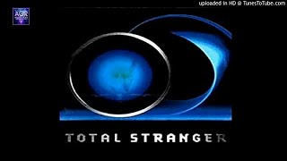 Total Stranger - Paradise