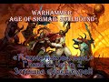 WH Age of Sigmar: Soulbound | Пламя наковальни | Глава 2 | Часть 2 Затишье перед бурей