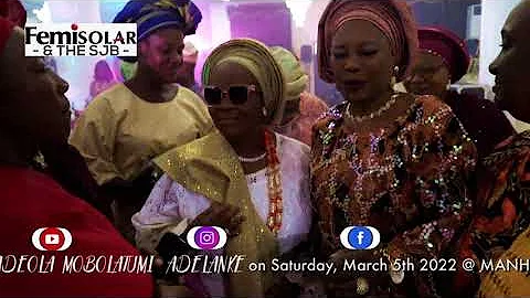 FEMI SOLAR FOR MAMA DEACONES ADEOLA ADELANKE'S 70TH BIRTHDAY PARTY Part 1