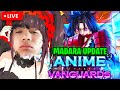 🔴*LIVE* Madara Vanguard Update With Viewers! (Anime Vanguads)