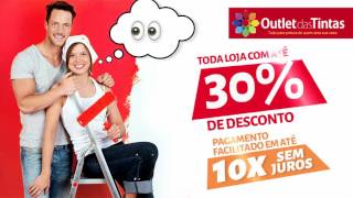 Outlet das tintas - Jingle - 30% off + 10x sem Juros