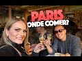 Onde comer em Paris? 5 dicas de restaurantes com preços