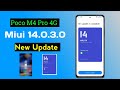 Poco M4 Pro 4G Miui 14.0.3.0 New Update Roll Out | New Features