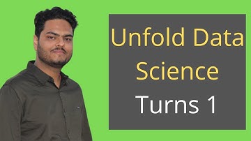 Unfold Data Science Turns 1|One year journey of unfold data science