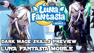 Dark Mage Luna Fantasia Mobile [All Skills Preview]