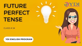 Future Perfect Tense - Class # 34
