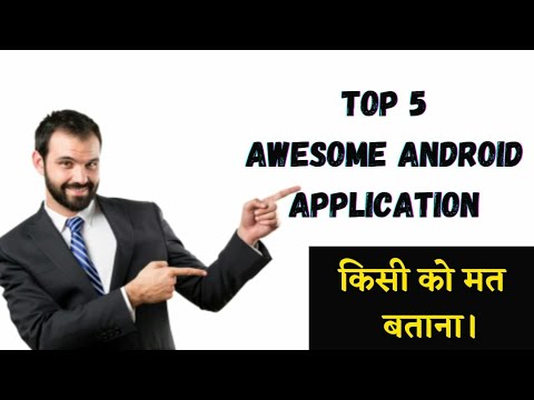 Top 5 AWESOME Android Applications |5 Android Apps that you should know ...