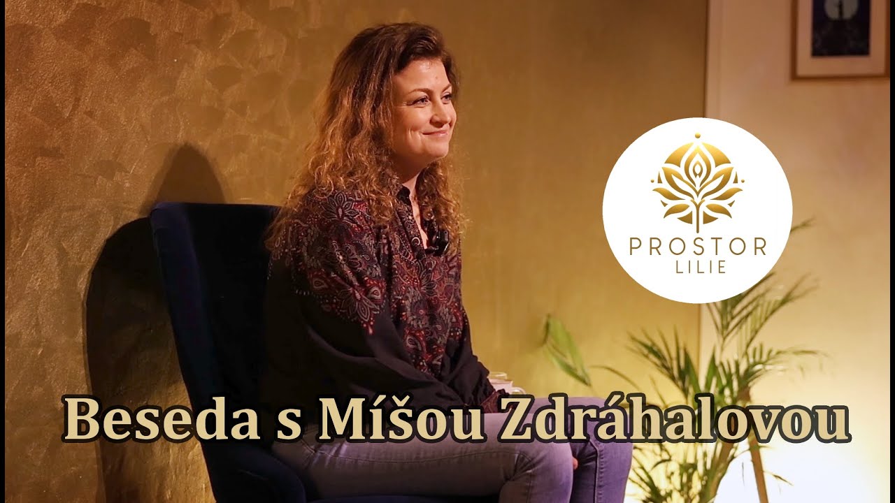 Míša Zdráhalová - beseda v Prostoru Lilie