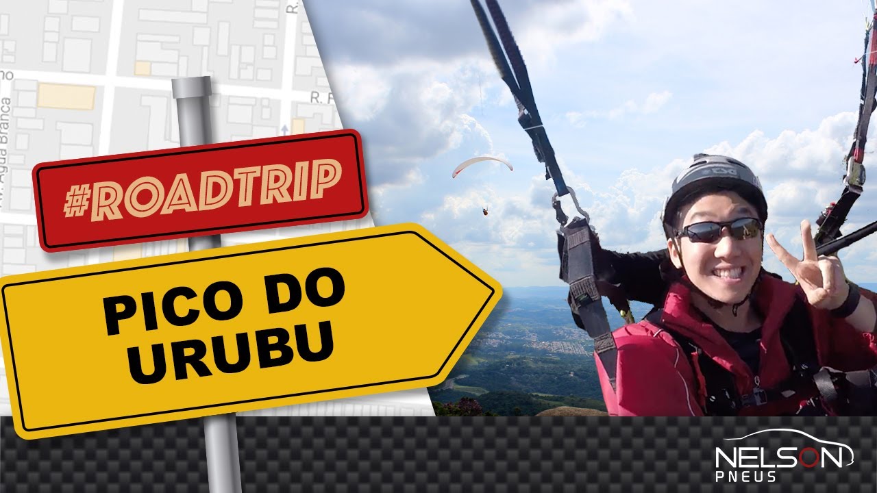 PARAPENTE - PICO DO URUBU - O QUE FAZER | ROADTRIP