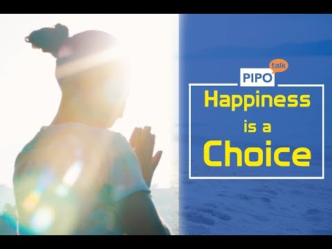 Happiness is a Choice [PIPO_Talk]