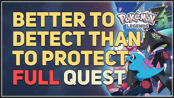 Better to Detect Than to Protect Pokemon Legends Z-A