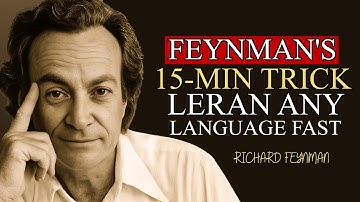 Master ANY Language in 15 Minutes Daily Using Feynman