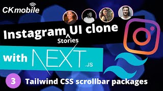 Instagram UI Clone (Stories) with NextJS and TailWindCSS #3 tailwind scrollbar