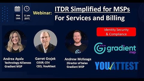 Simplifying Identity Security MSPs Billing and Services - YouAttest and Gradient MSP