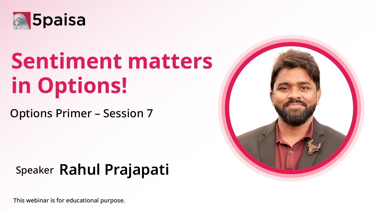 Put–Call Ratio & India VIX: How Traders Use Them | Learn Webinar with Rahul Prajapati 