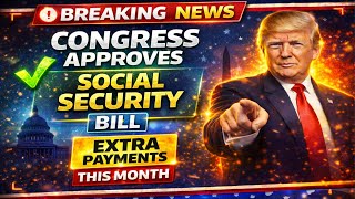 🚨 BREAKING: Congress Approves Social Security Bill — Extra Payments Coming This Month! | 