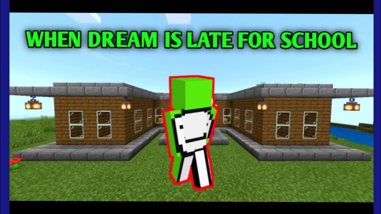 When Dream is Late for school 🏫 