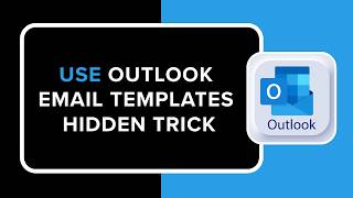 How To Use Outlook Email Templates Hidden Trick