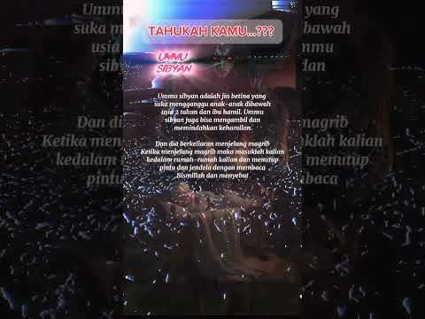 KENALI JIN UMMU SIBYAN!!?