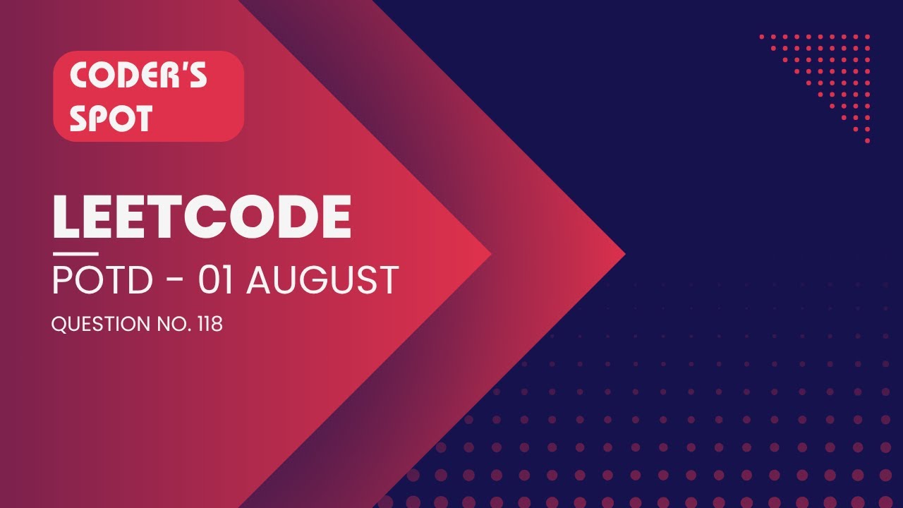 118. Pascal's Triangle | LeetCode POTD Solution - August 01, 2025 (Q