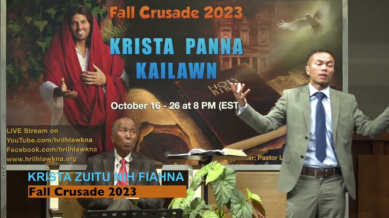 Zan 7-na: KRISTA ZUITU NIH FIAHNA - Fall Crusade 2023 - Krista Panna Kailawn - Pastor Lalengliana