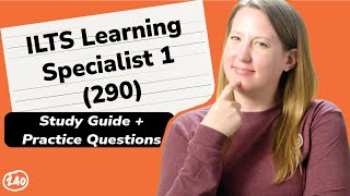 ILTS (290) Learning Behavior Specialist 1 Study Guide + Practice Questions