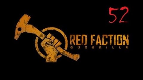 Red Faction Guerrilla Part 52 More crashing