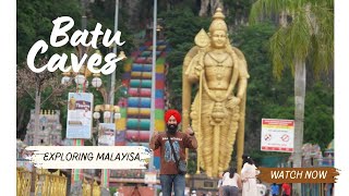 Batu Caves Hidden Paradise || ਭਗਵਾਨ ਮੁਰੂਗੁਣ ਦਾ ਮੰਦਿਰ || Malaysia