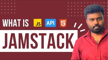 What is JAMStack [Web Development] [Frontend Programming]