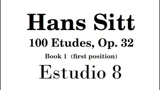 Hans Sitt (Estudios, Op 32) Libro 1 - Lección 8