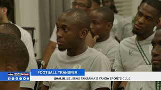 Shalulile Joins Tanzania's Yanga Sports Club screenshot 1