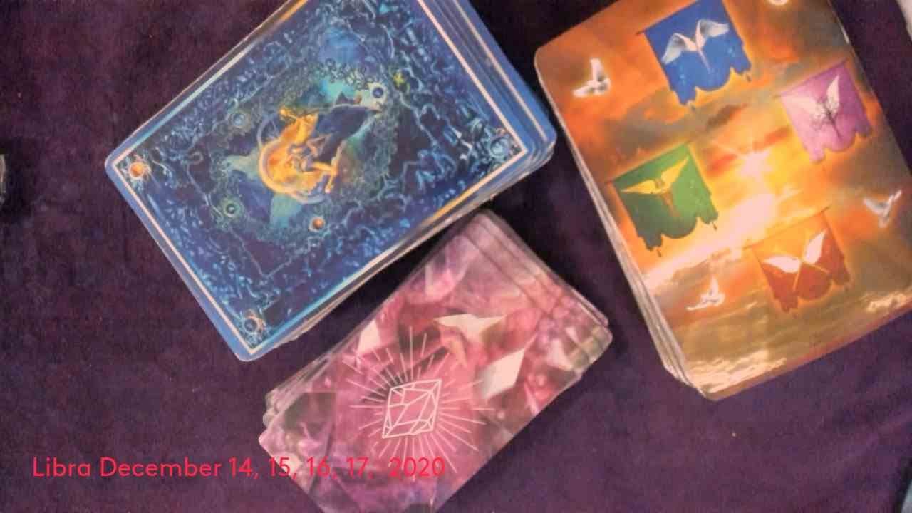 Libra December 14, 15, 16, 17,  2020 Dream Big And Believe!