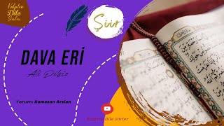 Ali Dilsiz | Dava Eri - Ramazan Arslan Yorumuyla #şiir Resimi