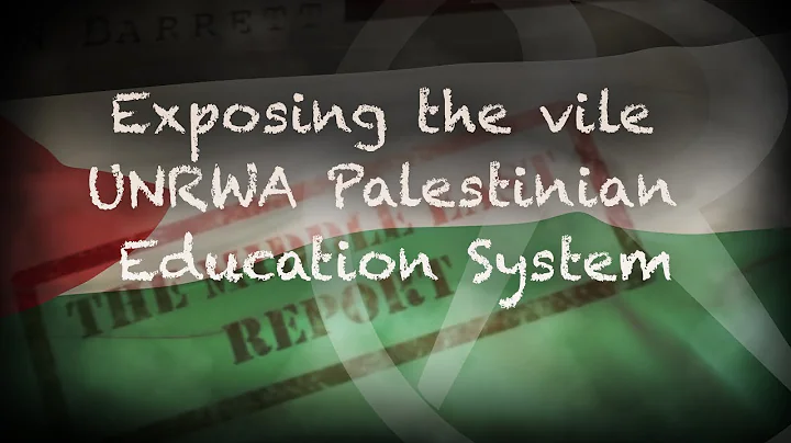 The Middle East Report - Exposing the vile UNRWA P...