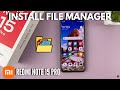 How To Install a Better File Manager On Redmi Note 15 Pro