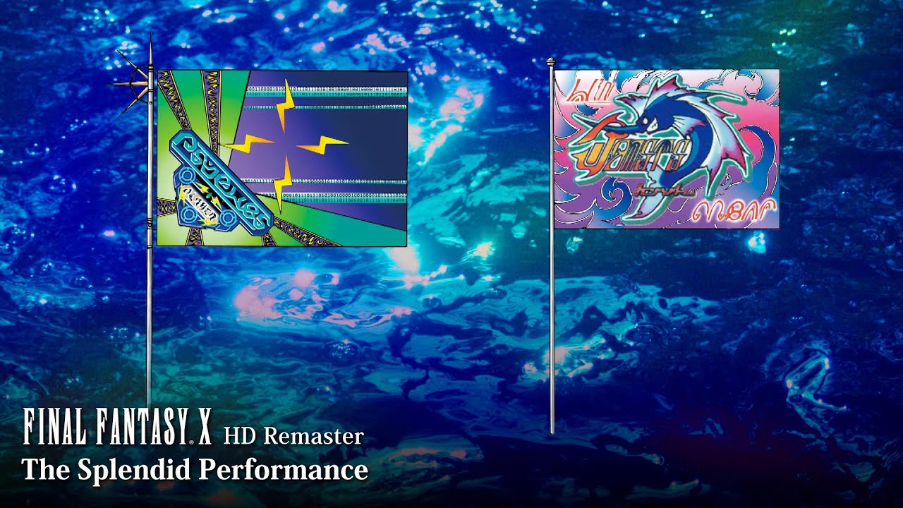 Video Soundtrack] The Splendid Performance [FINAL FANTASY X HD