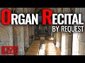 🔴 An Organ Recital All By Request! // Richard McVeigh