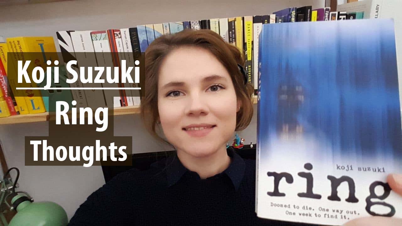 Koji Suzuki Ring Thoughts and Impressions YouTube