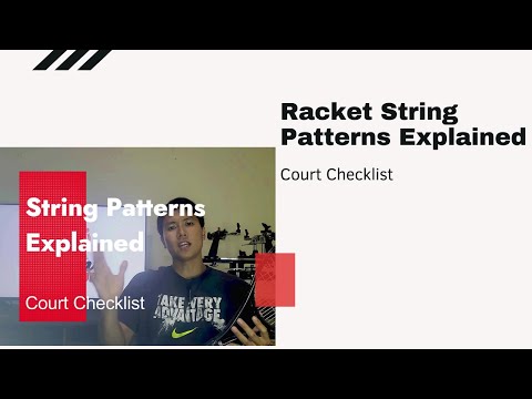 Court Checklist - Racket String Patterns Explained