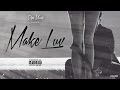 Força Suprema - Make Love